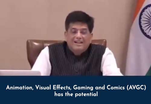 AVGC sector has potential to become torch bearer of Brand India: Piyush Goyal