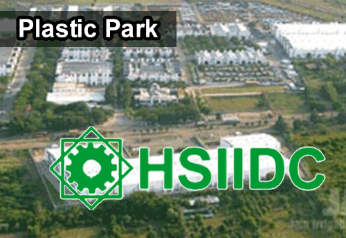 HSIIDC invites online applications for allotment of industrial plots in Plastic Park, Panipat