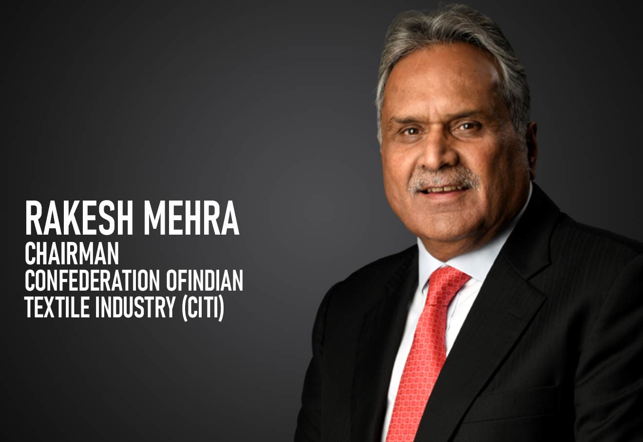 Confederation of Indian Textile Industry Elects Rakesh Mehra As Chairman