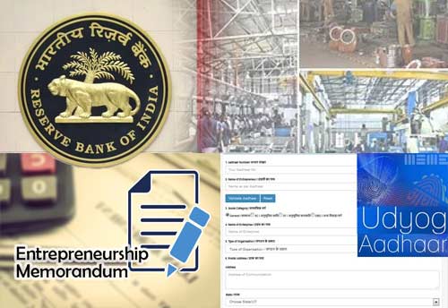 EM & UAMs of MSMEs obtained till June 30, 2020 valid upto March 31, 2022: RBI