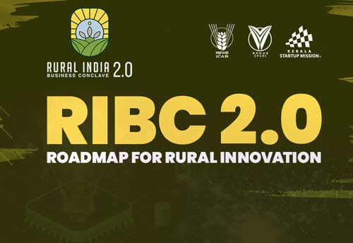 Rural India Business Conclave 2.0 scheduled from June 11-12 in Kerala’s Kasaragod