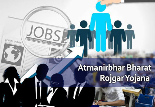 Govt approves Atmanirbhar Bharat Rojgar Yojana to boost employment