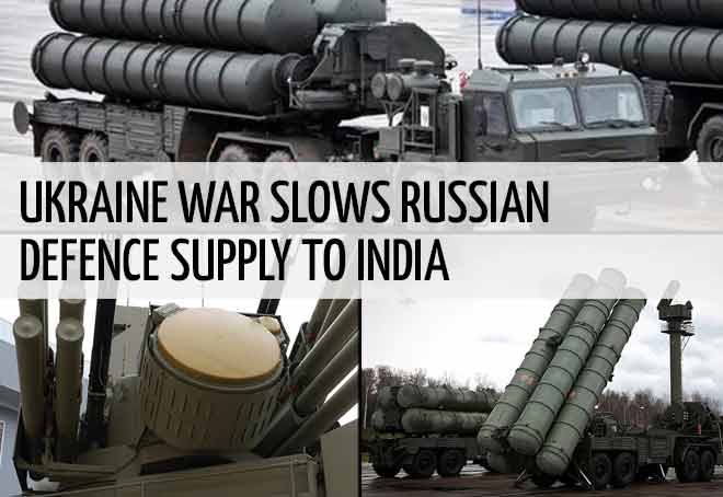 Ukraine war slows Russian defence supply to India