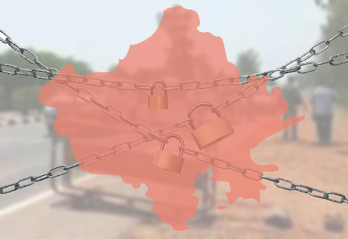 Rajasthan seals its borders due to surge in Covid-19 cases; NOC required to enter or leave state