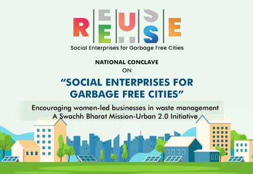 SBM-U 2.0 collaborates with Chhattisgarh govt to encourage Women Entrepreneurs in Waste Management