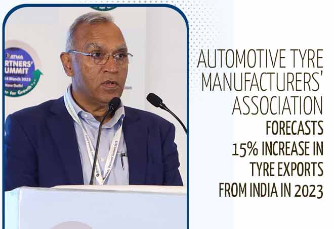 ATMA forecasts 15% increase in tyre exports from India in 2023