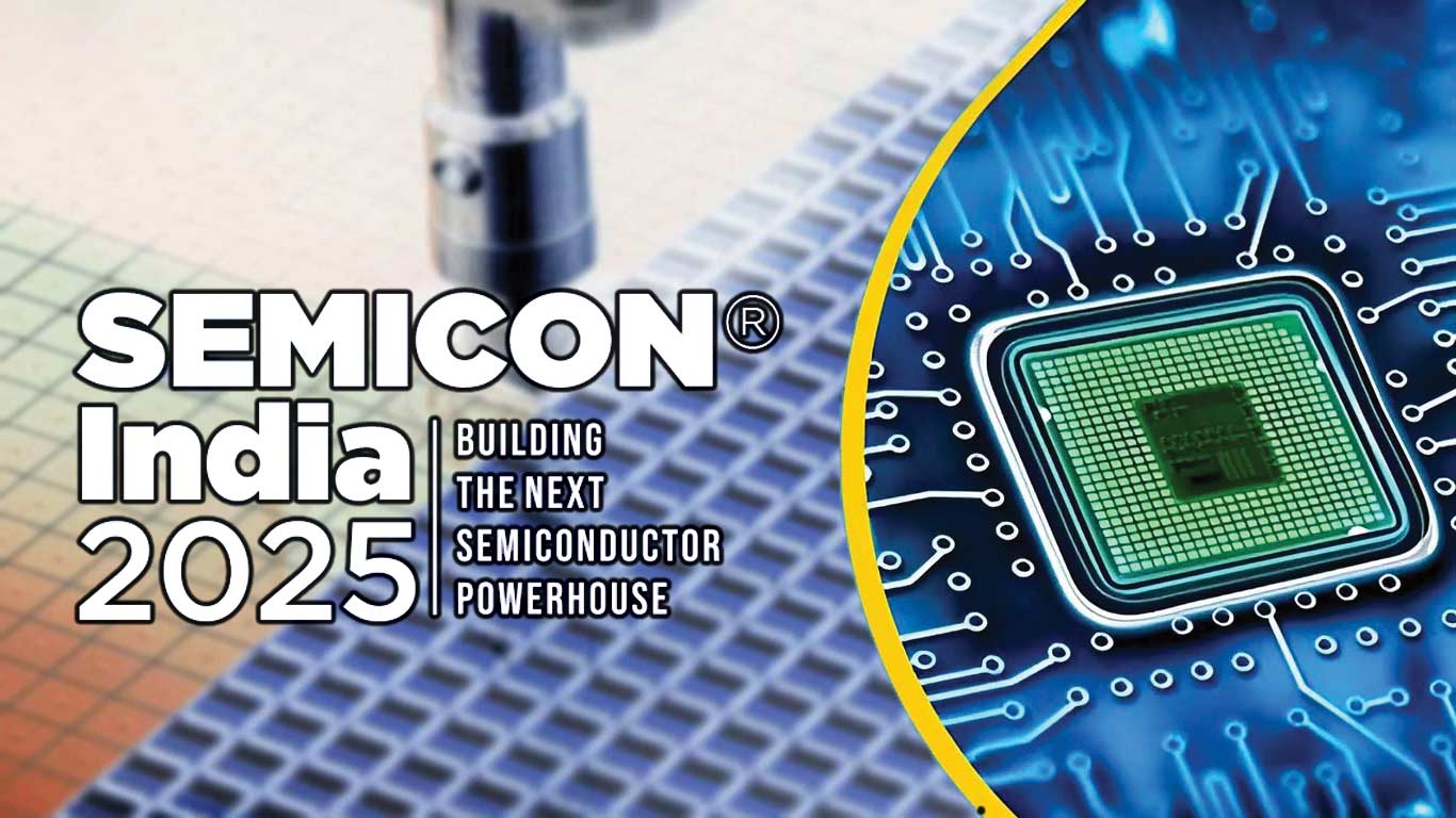 Smart Manufacturing Breakthroughs at SEMICON India 2025 Aligned with India’s High-Tech Growth Agenda