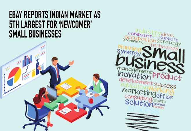 eBay reports Indian market as 5th largest for ‘newcomer’ small businesses