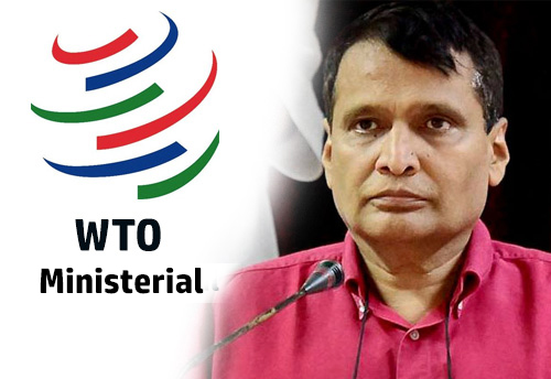 2-Day Informal WTO ministerial meeting to kickoff from today in New Delhi