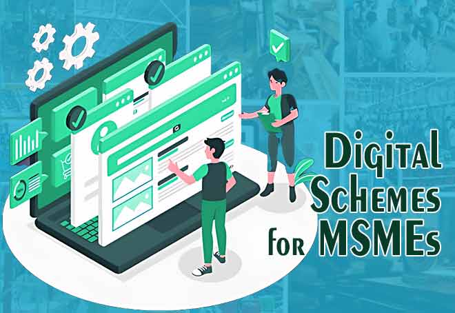 Govt to announce revised digital scheme for MSMEs to gain competitiveness
