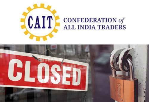 CAIT claims 1.75 crore small businesses on verge of closure