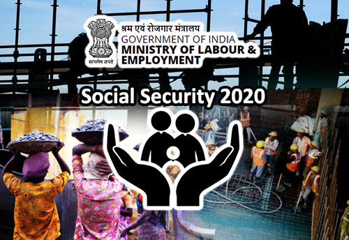 Govt seeks feedback on employee’s compensation under Code on Social Security