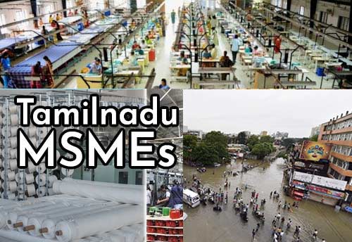 Chennai floods a body blow to MSMEs in Tamil Nadu already hit by raw material hike