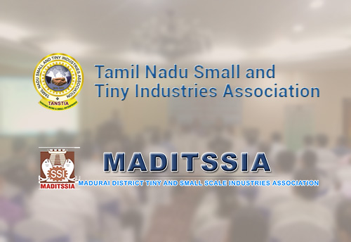 TANSTIA, MADITSSIA to hold two day MSME meet