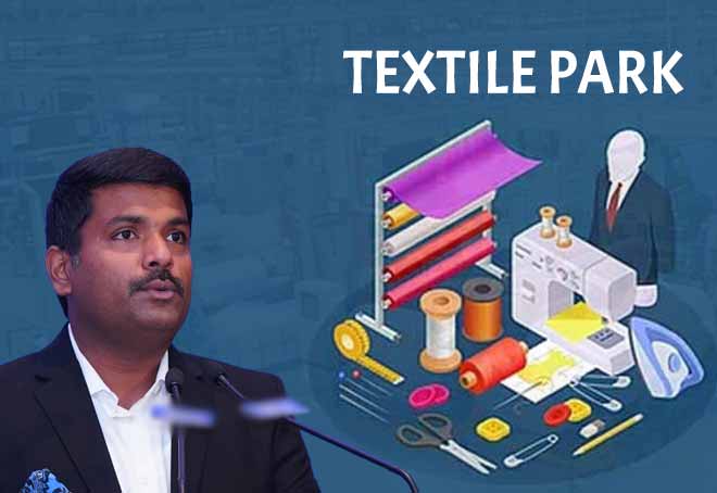 AP govt plans to setup integrated textile park at Kopparthi