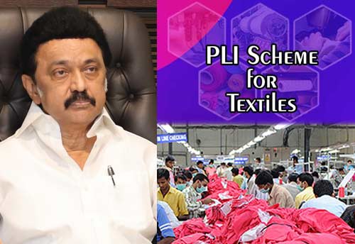 Tamil Nadu based textile body appeals CM Stalin for PLI scheme