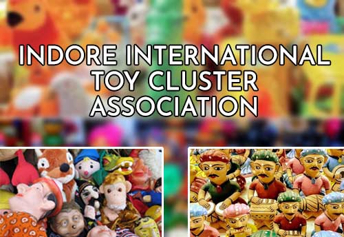 Upcoming Rangwasa Toy Cluster in Indore receives EoIs from 67 industries