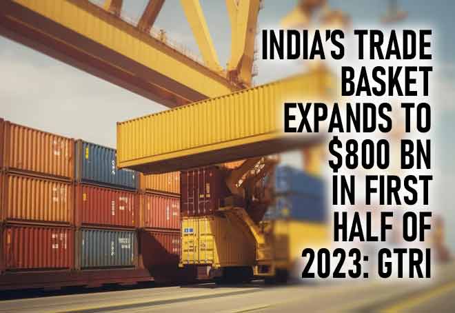 India’s Trade Basket Expands To $800 Bn In First Half Of 2023: GTRI