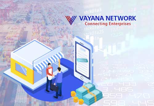 Trade finance startup Vayana Network raises Rs 114 cr to increase trade credit to MSMEs
