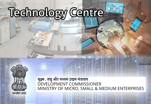 Construction work for Technology Centres at Imphal and Kochi to begin soon, bids invited