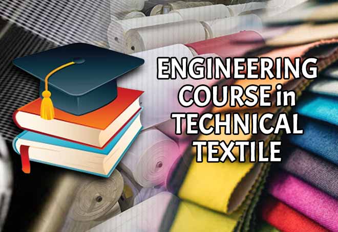 Guidelines for Engineering courses in Technical Textiles to be released soon