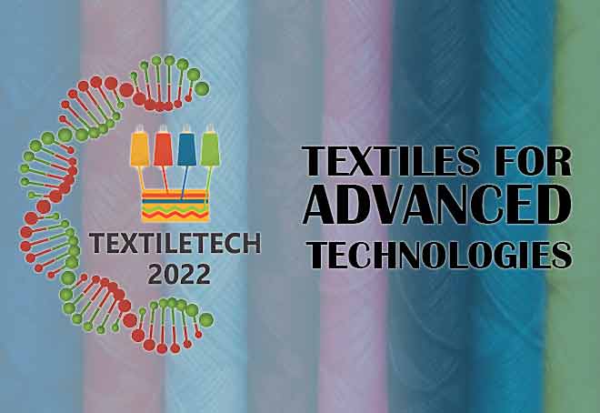 TextileTech 2022 showcasing advance technologies & innovations kicks off today