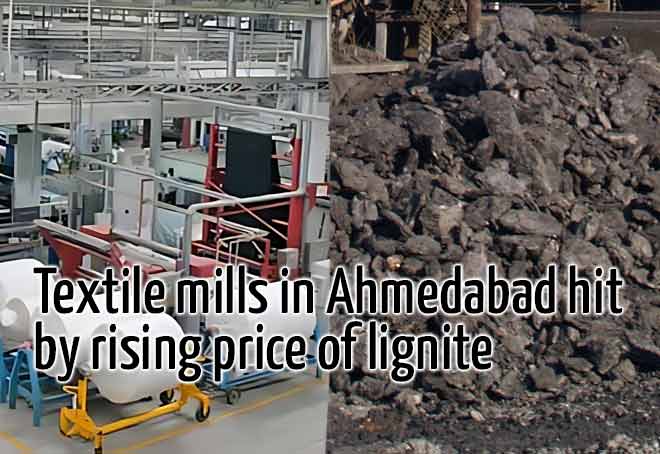 Textile mills in Ahmedabad hit by rising price of lignite