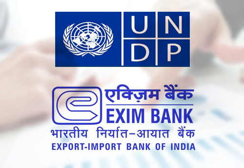 EXIM Bank and UNDP collaborates to facilitate financial support to MSMEs in Northeast