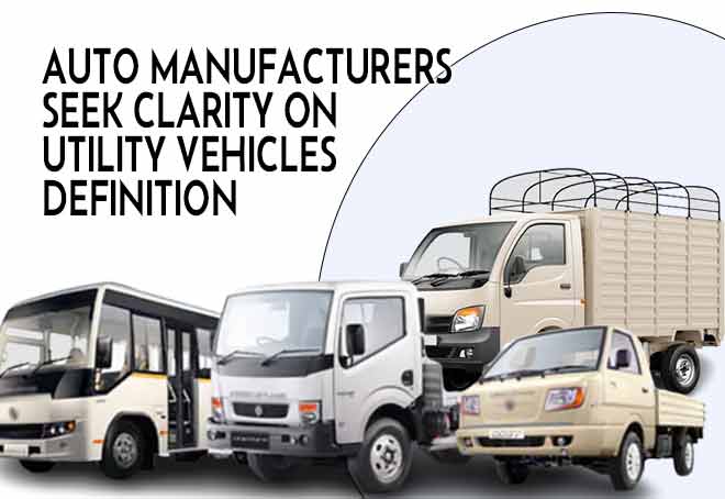Auto manufacturers seek clarity on Utility Vehicles definition