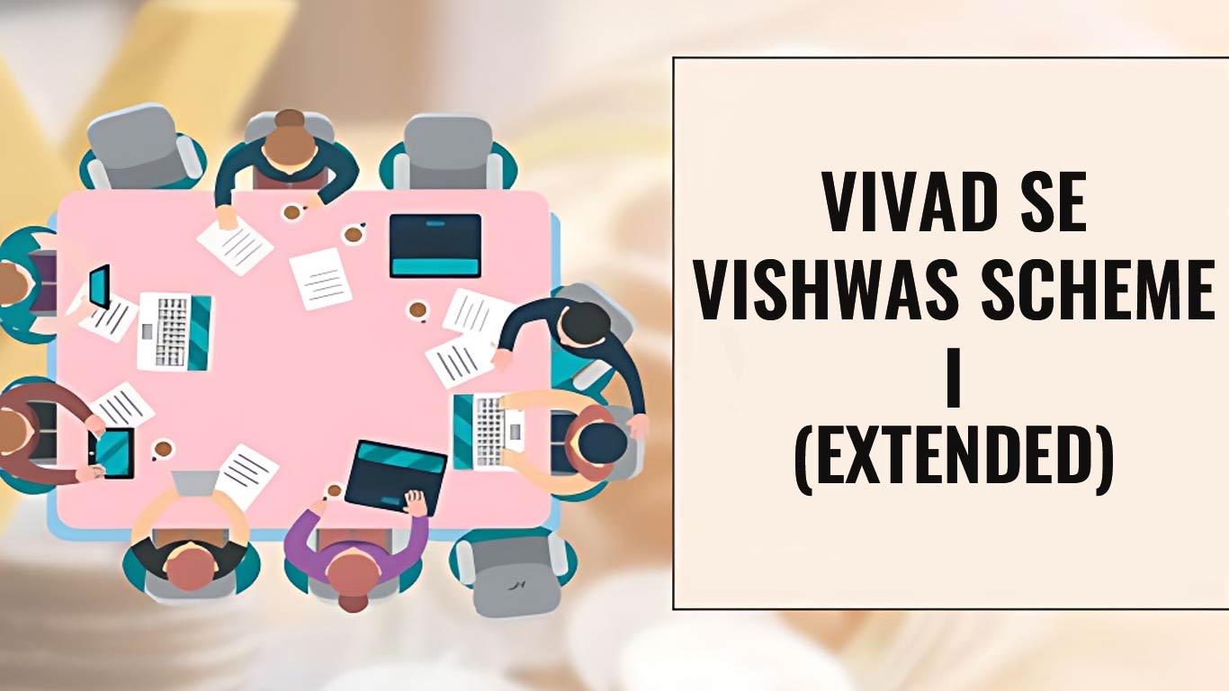 Relief for MSMEs as Government extends ‘Vivad se Vishwas I’ Scheme