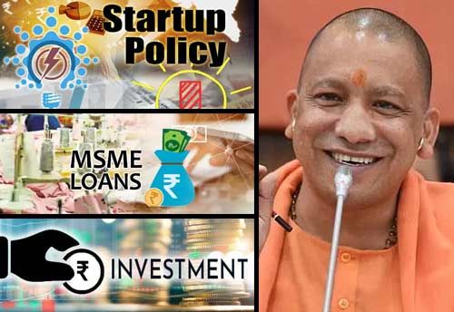 CM Yogi sets Rs 10 lakh crore target for next investors summit; new startup policy & loan melas for MSMEs