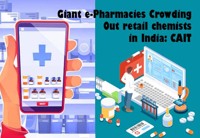 Giant e-pharmacies crowding out retail chemists in India: CAIT