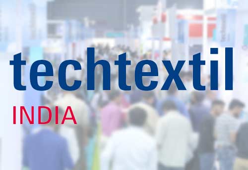 Techtextil India 2021 to be held in Mumbai from 25-27 Nov in hybrid manner